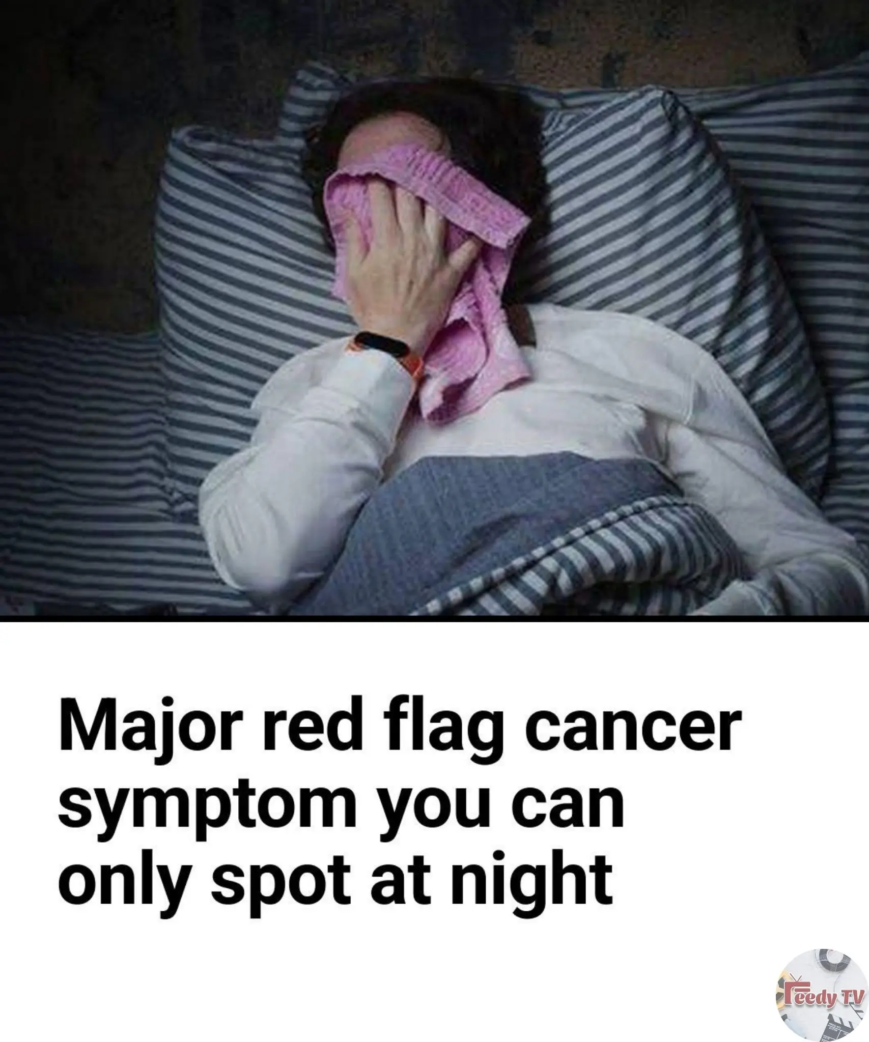 A major cancer warning sign that can only be detected at night