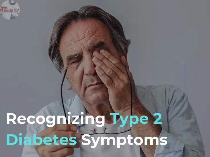 Recognizing Type 2 Diabetes Symptoms