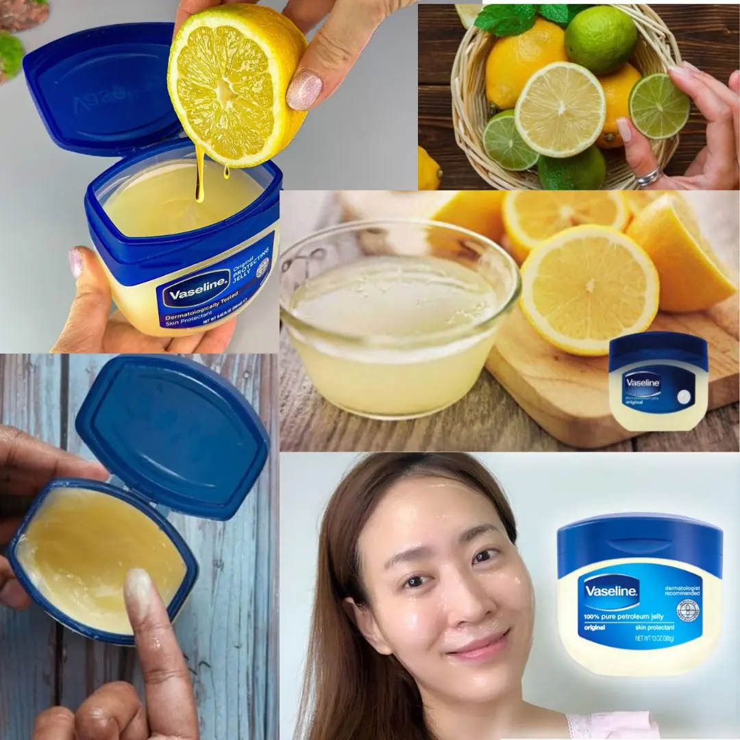 Mix Vaseline with Lemon: A Game-Changing DIY Remedy