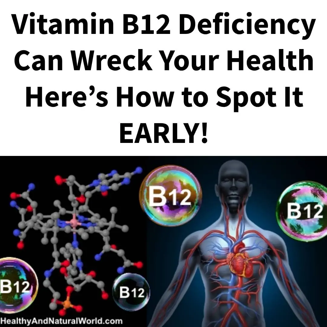 Warning Symptoms of Vitamin B12 Deficiency and How to Fix It