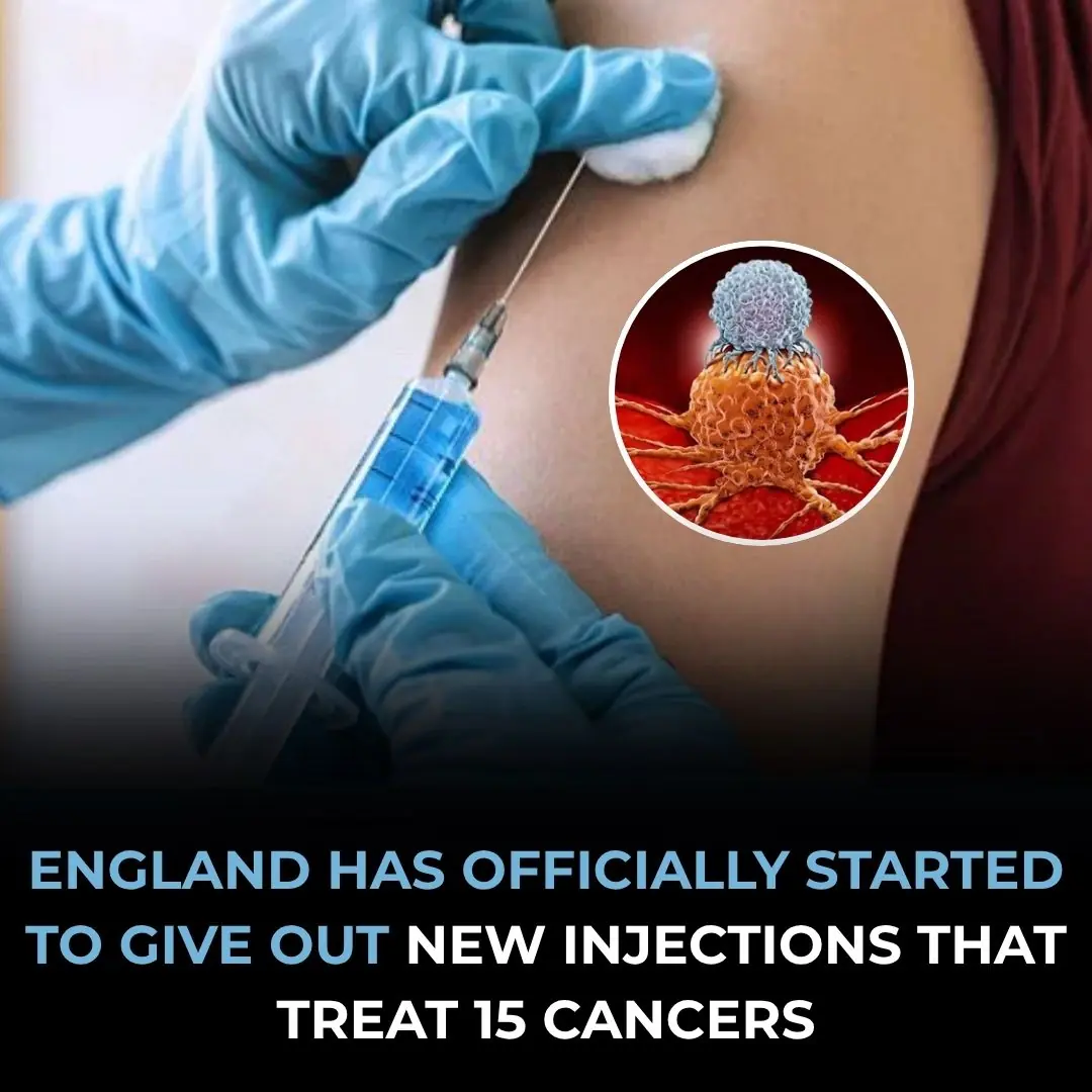 England Has Officially Started To Give Out New Injections That Treat 15 Cancers