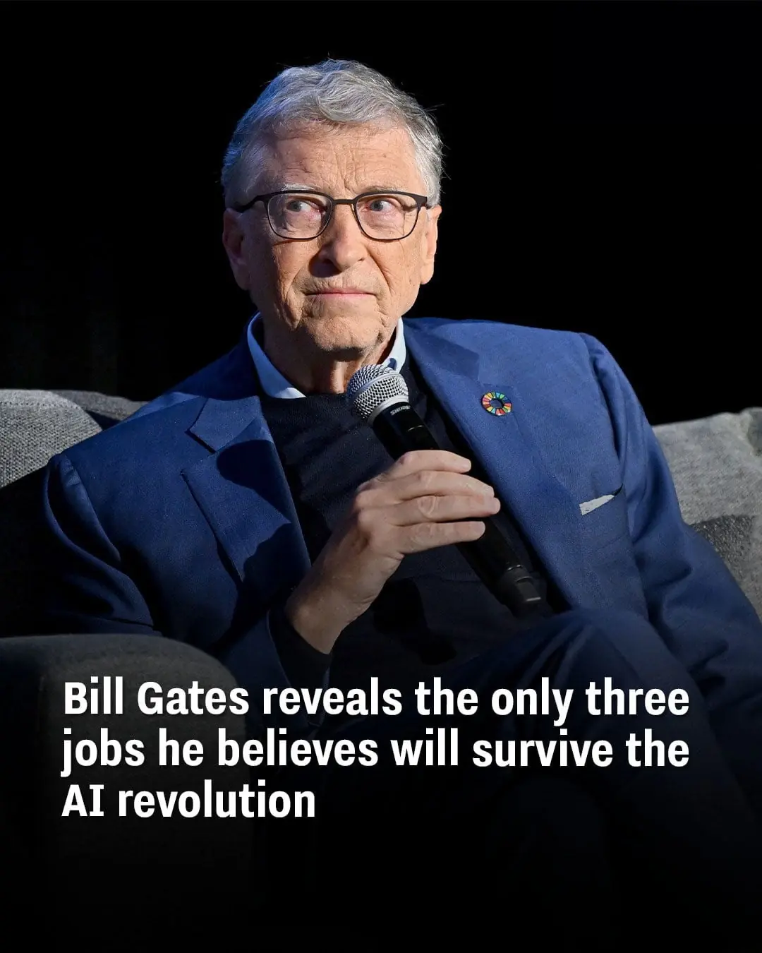 Bill Gates Predicts the Only Three Jobs He Believes Will Not Get Replaced by AI