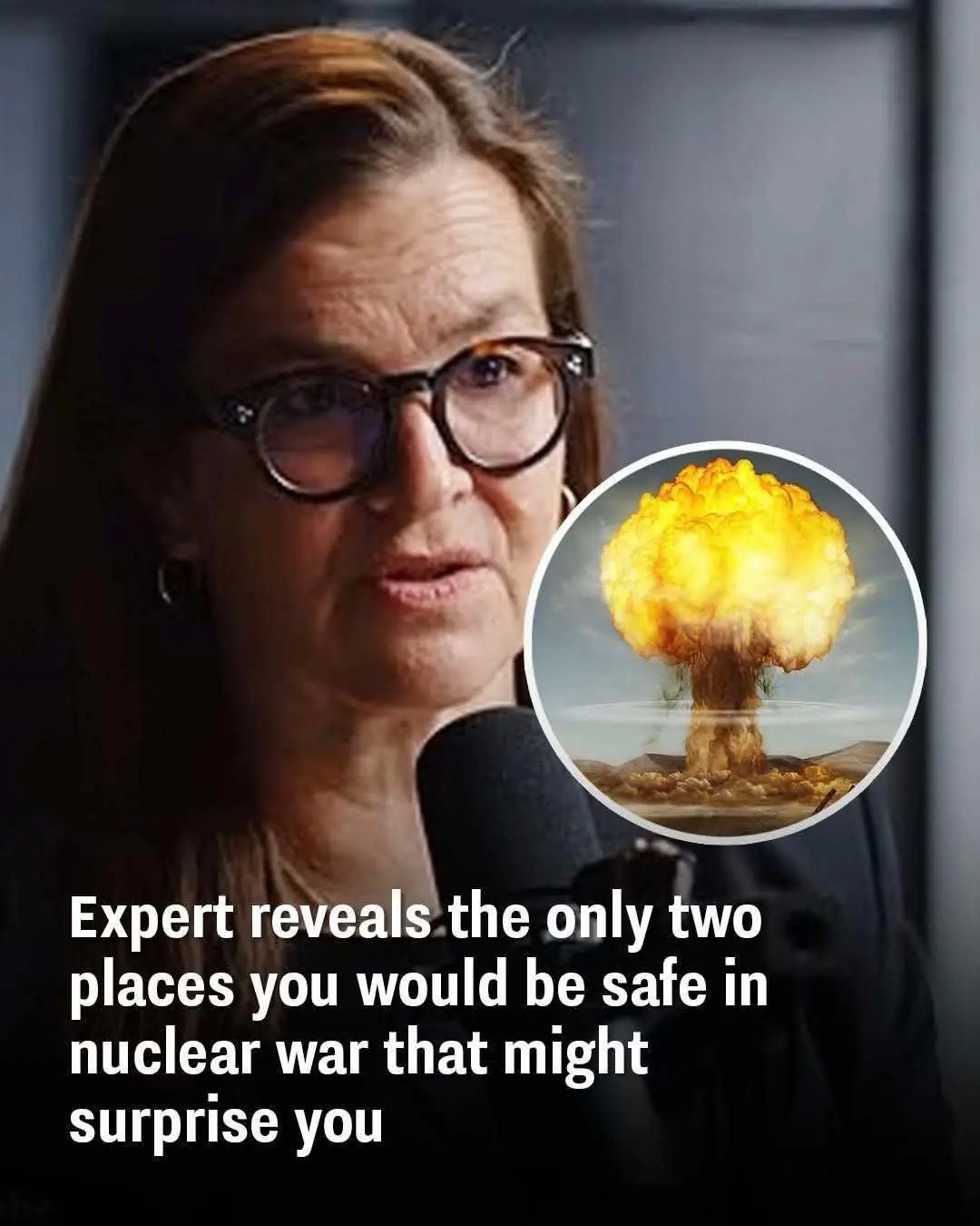 Only two places are safe in a nuclear war, expert says