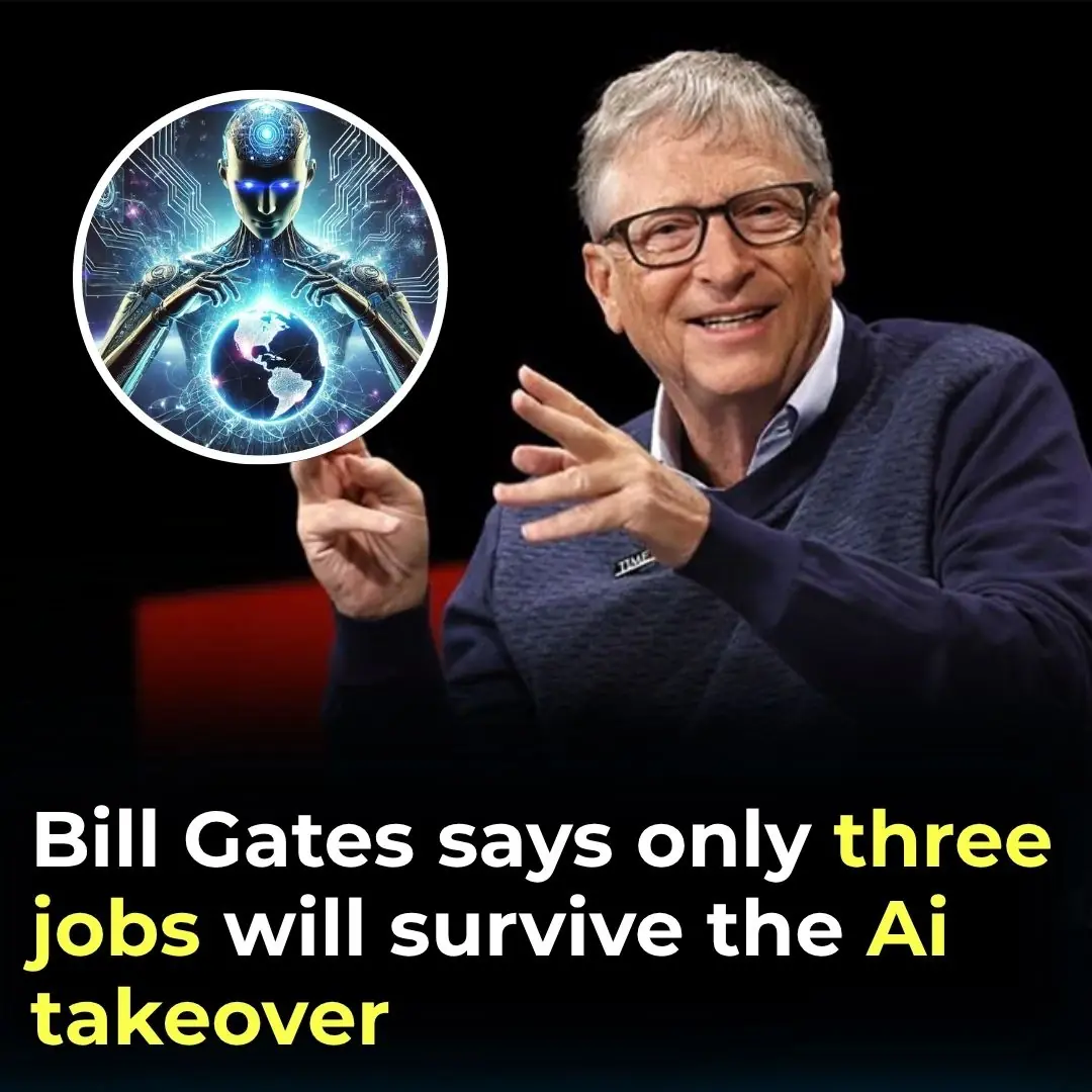 Bill Gates Says Only 3 Jobs Are Safe From AI — Are You In One Of Them?