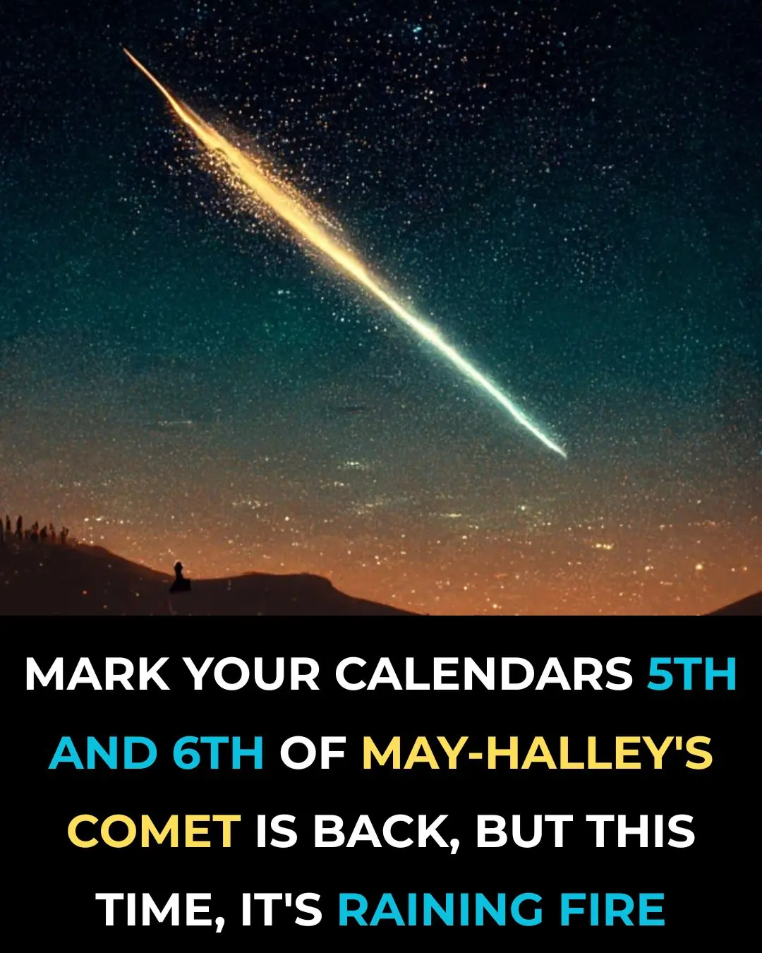 Halley’s Comet Is Back, But This Time, It’s Raining Fire