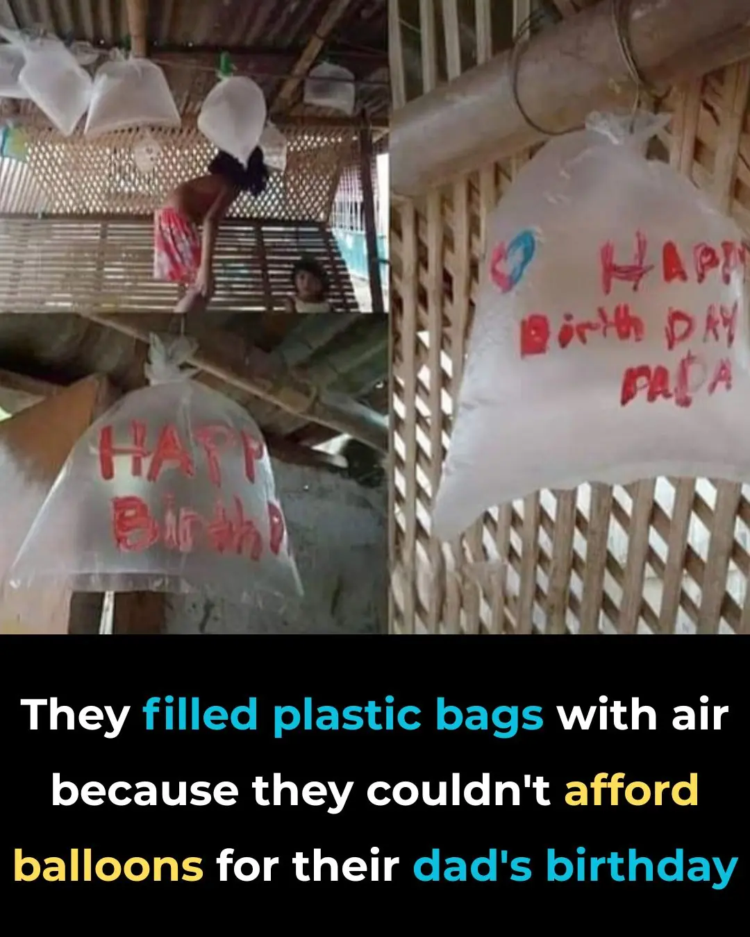 They Filled Plastic Bags With Air Because They Couldn’t Afford Balloons For Their Dad’s Birthday