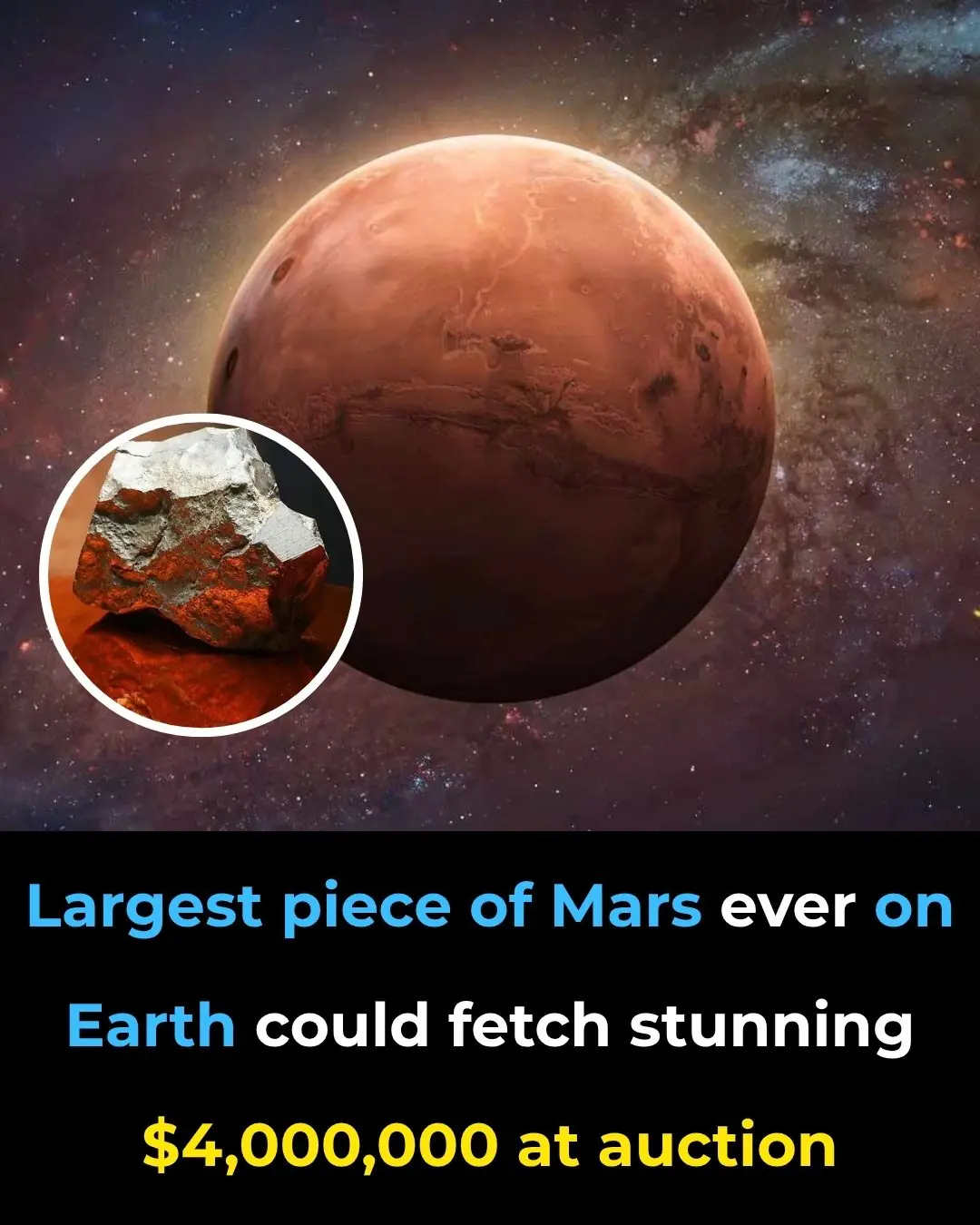 Largest piece of Mars ever on Earth could fetch stunning $4,000,000 at auction