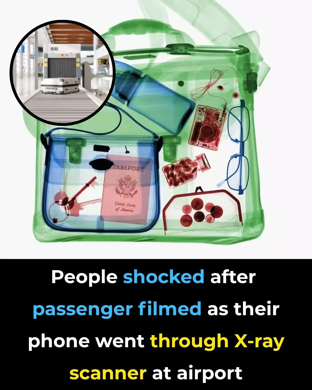 People shocked after passenger filmed as their phone went through X-ray scanner at airport