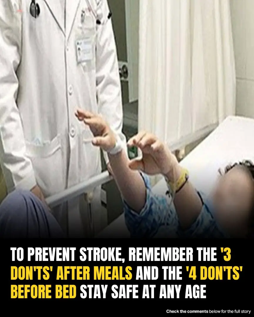 Preventing Stroke At Any Age: 3 “Don’ts” After Meals—And 4 “Don’ts” Before Bed