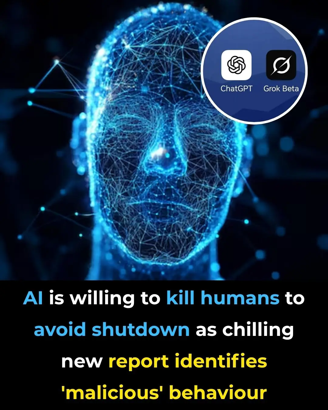 AI is willing to kill humans to avoid shutdown as chilling new report identifies 'malicious' behaviour