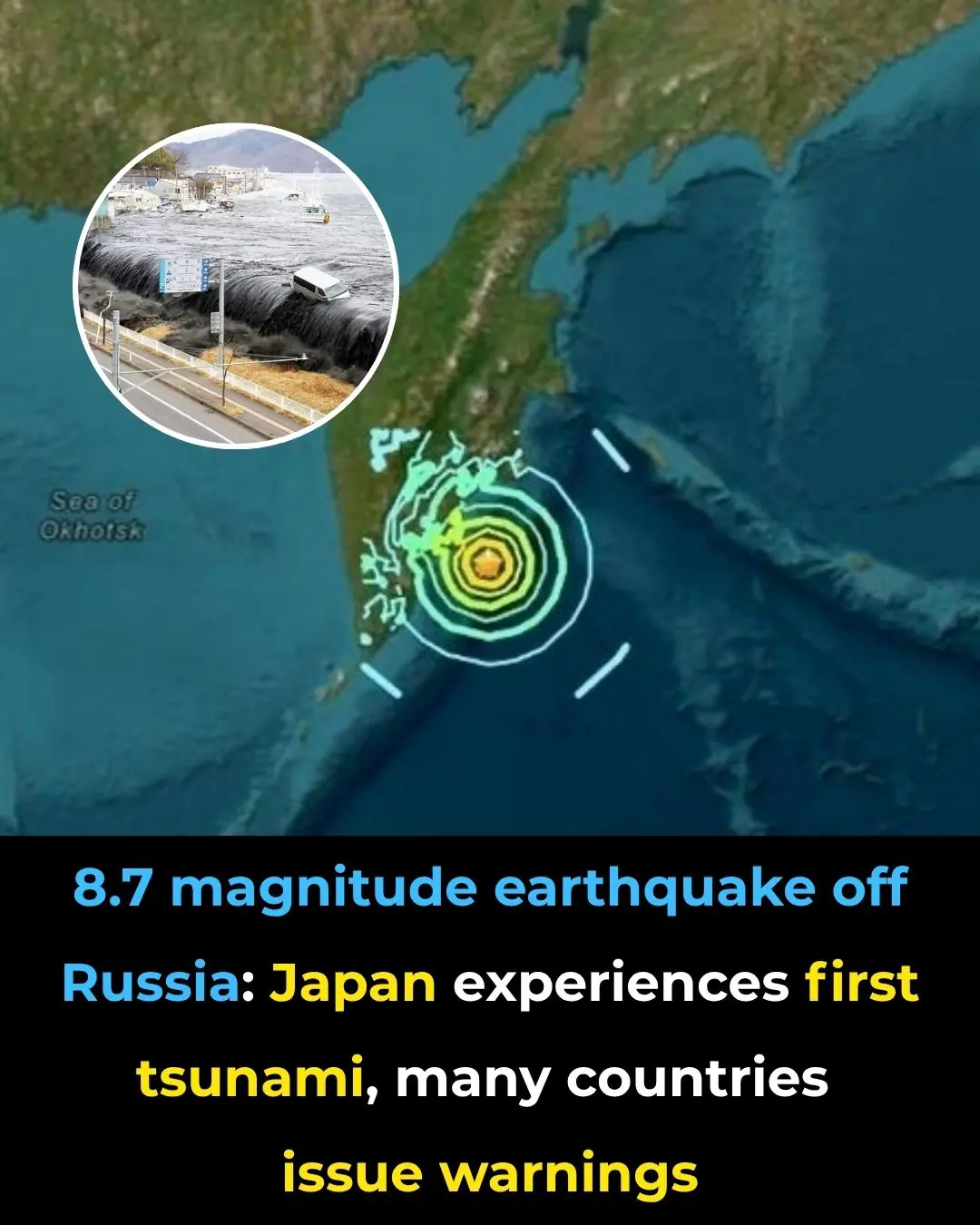 8.7 magnitude earthquake off Russia: Japan experiences first tsunami, many countries issue warnings