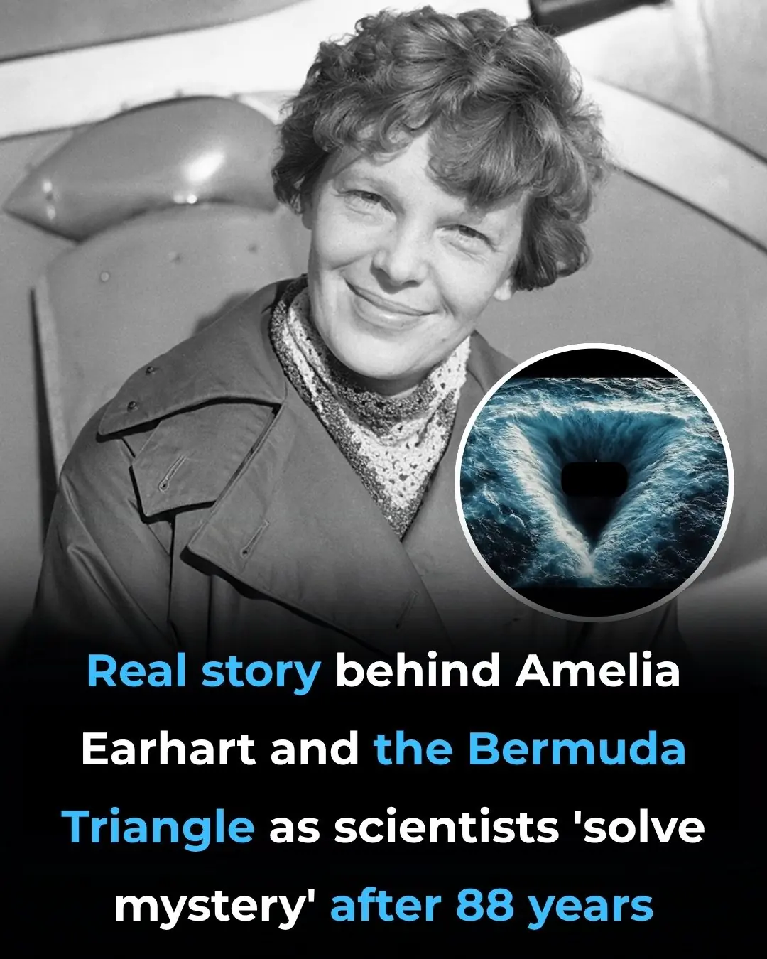 Real story behind Amelia Earhart and the Bermuda Triangle as scientists 'solve mystery' after 88 years
