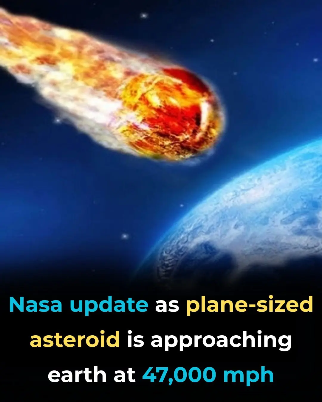 Nasa Tracks Plane-Sized Asteroid Speeding Toward Earth At 47,000 Mph