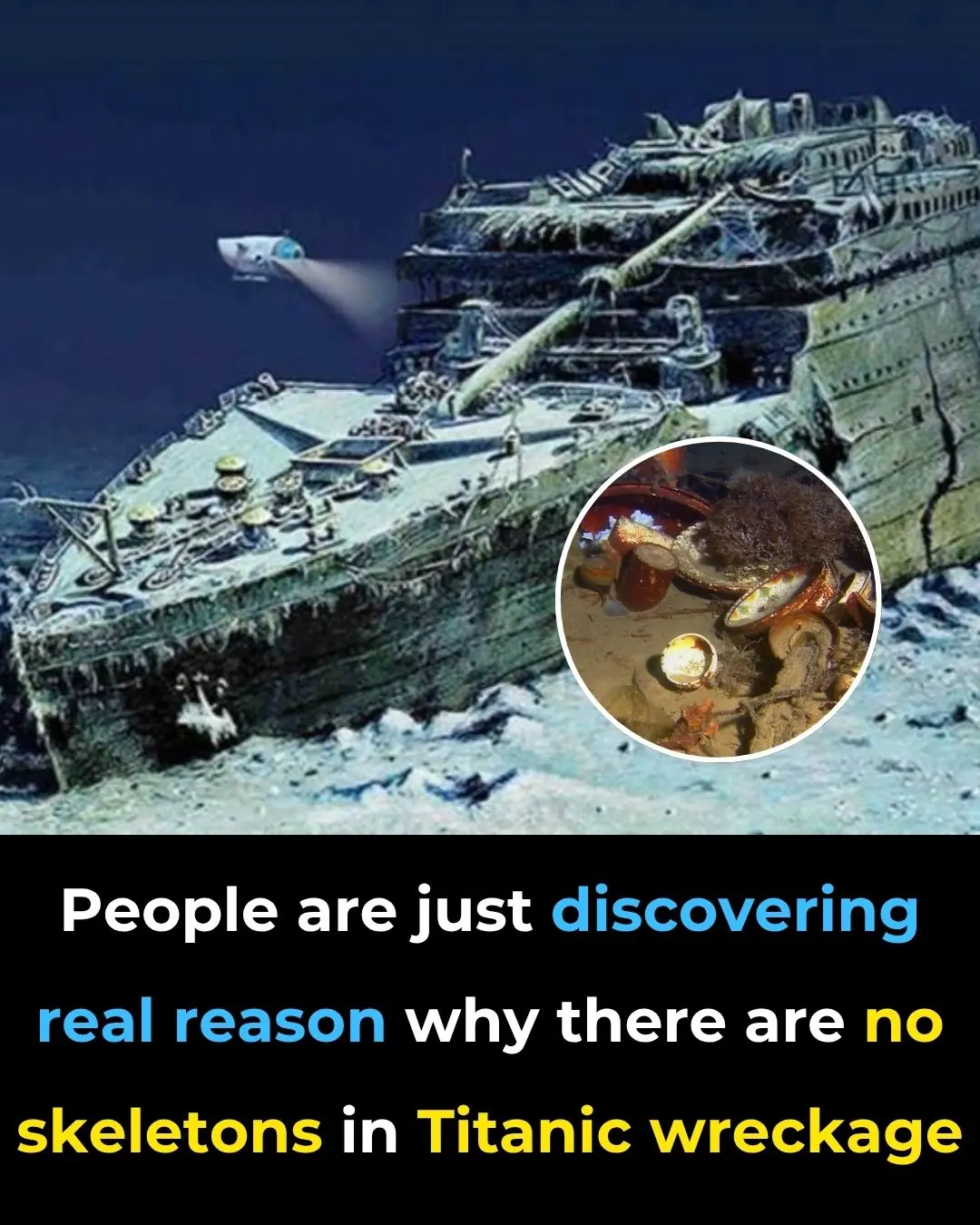 People Are Only Now Learning The Horrifying Explanation For Why The Titanic’s Wreckage Has No Remains
