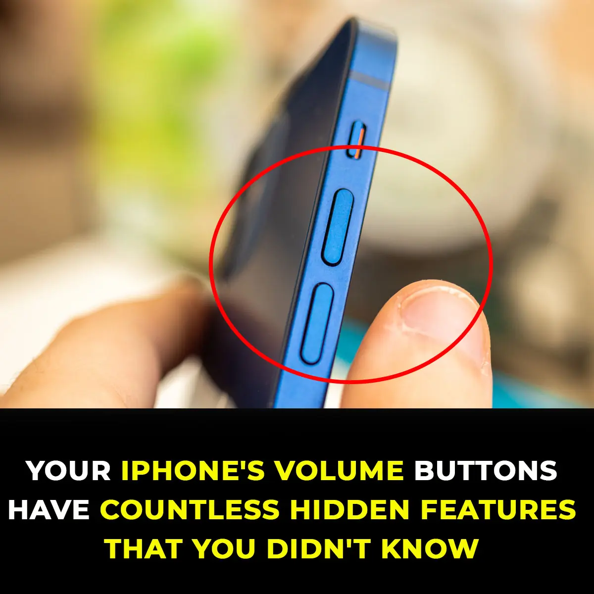 Your iPhone’s Volume Buttons Are Loaded with Hidden Features