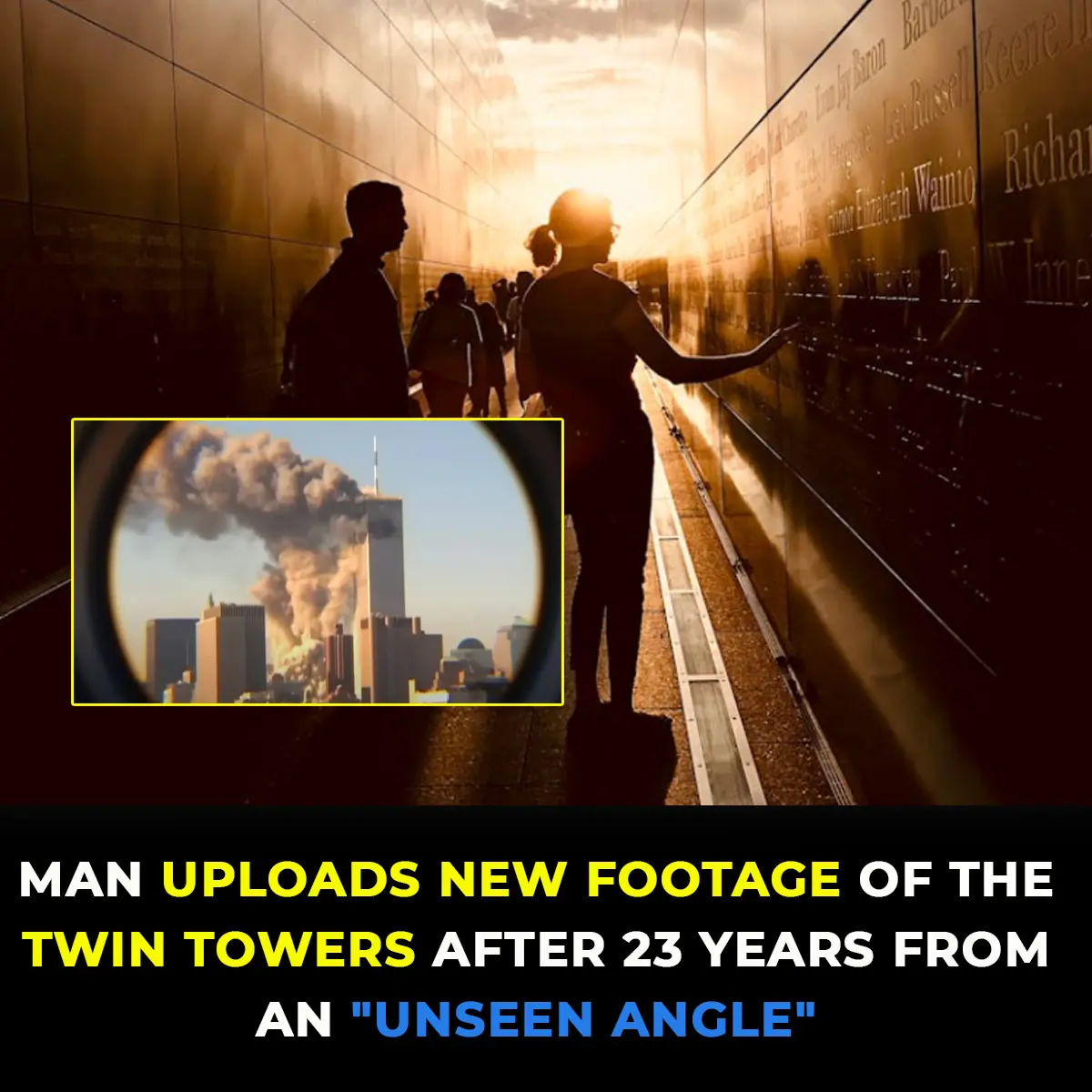 Man Releases Chilling Never Seen Before Footage of Twin Tower Collapse