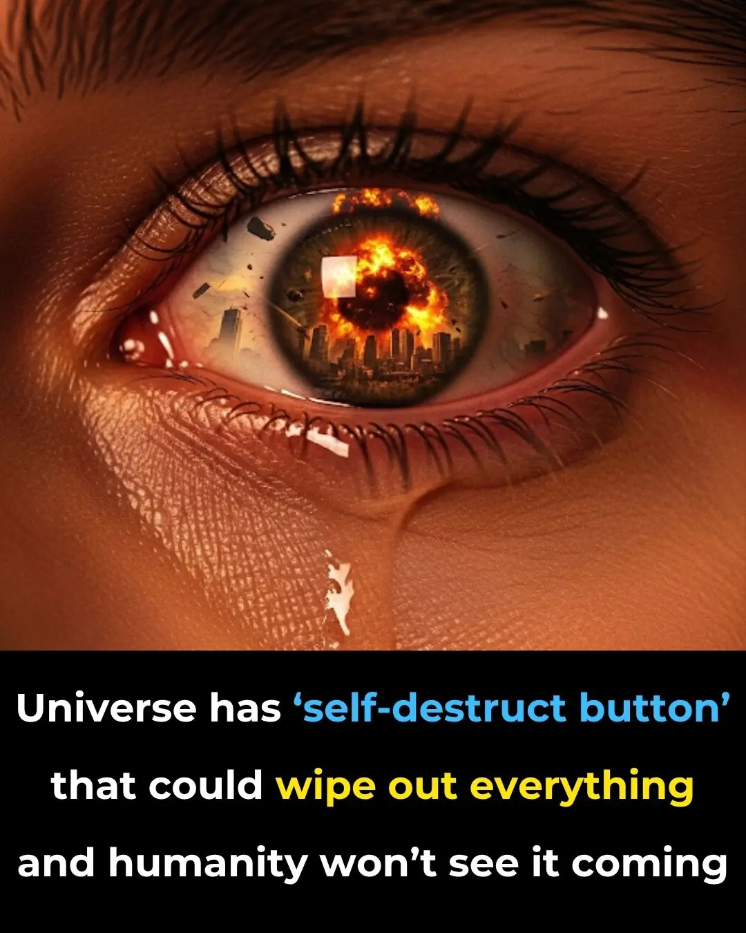 Scientists Warn: Universe’s ‘Self-Destruct Button’ Could Trigger Without Warning