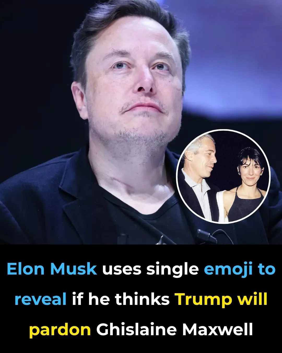 Elon Musk uses single emoji to reveal if he thinks Trump will pardon Ghislaine Maxwell