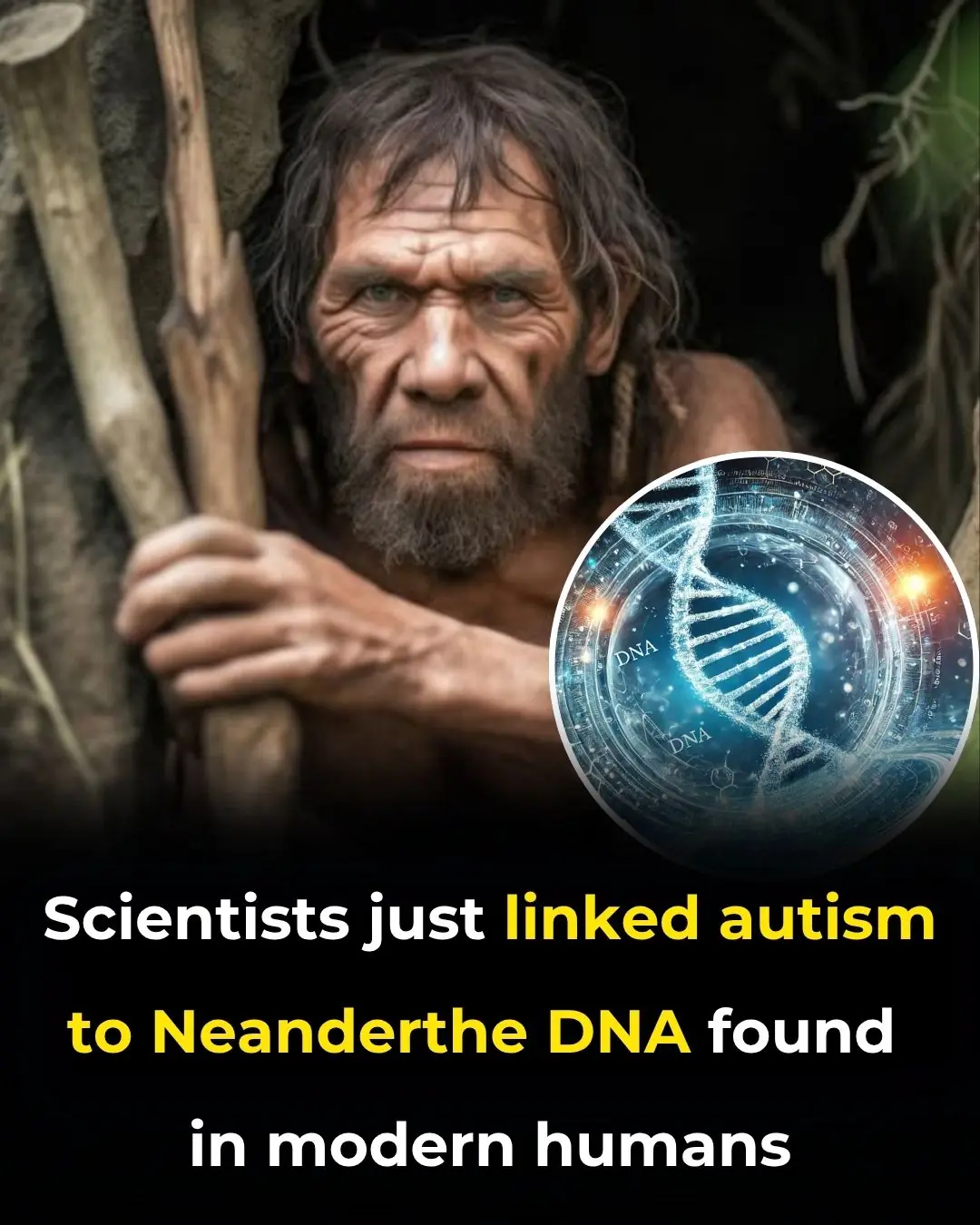 Scientists Just Linked Autism to Neanderthal DNA Found in Modern Humans