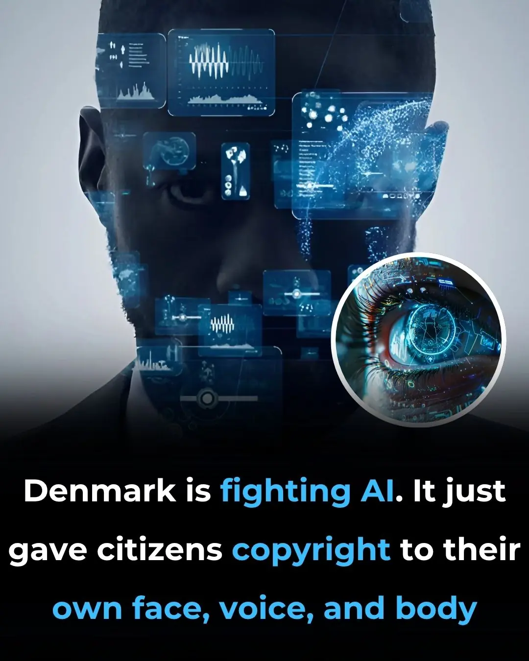 Denmark is fighting Al. It just gave citizens copyright to their own face, voice, and body.