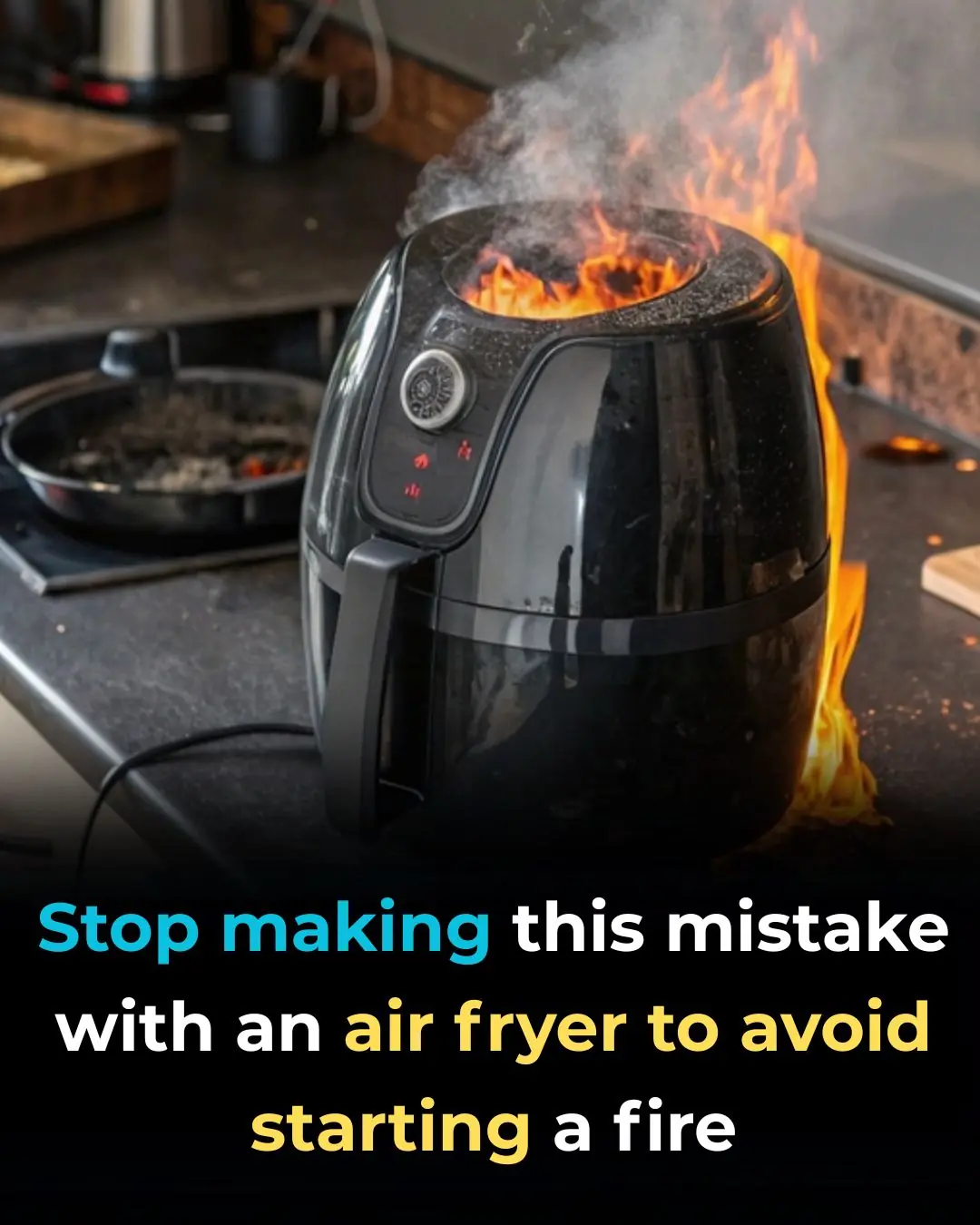 Here’s What You Need To Know To Stay Safe Of The The Hidden Fire Risk Of Air Fryers