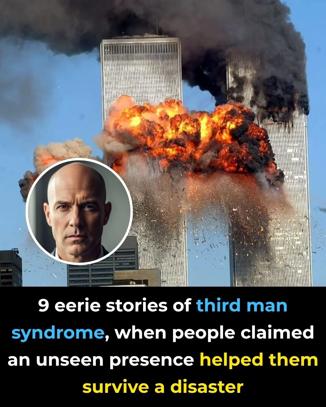 9 Chilling Stories of Third Man Syndrome: When an Unseen Presence Aided Survival in Disasters