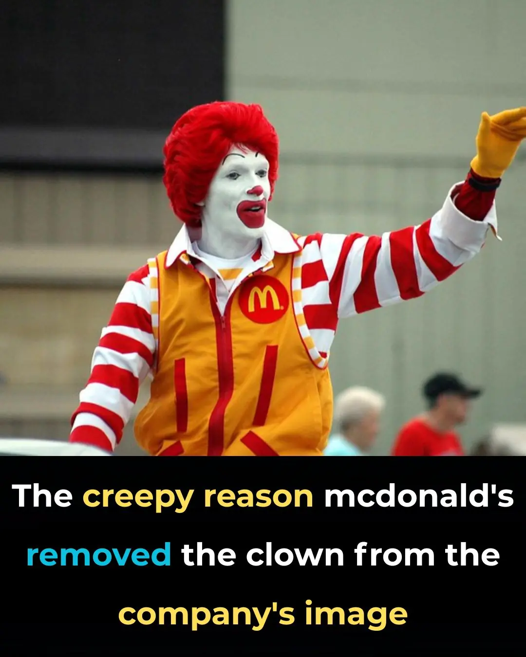 Why McDonald’s Removed The Clown From The Company Image