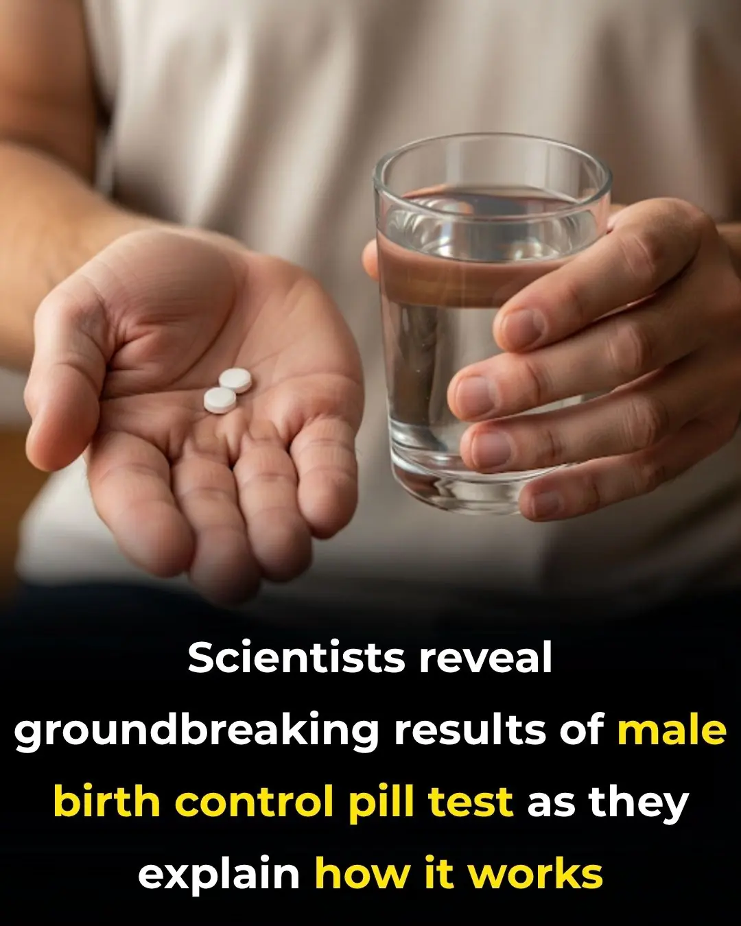 Scientists Share Breakthrough Findings From Male Birth Control Pill Trial And Explain How It Actually Works