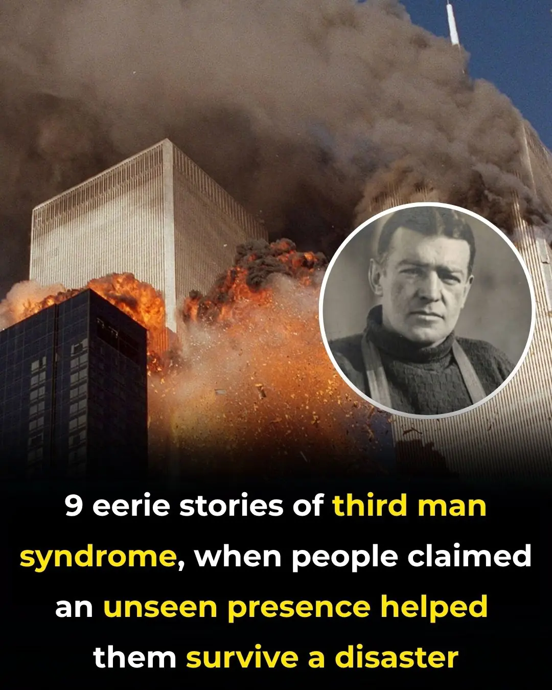 9 Chilling Stories of Third Man Syndrome: When an Unseen Presence Aided Survival in Disasters