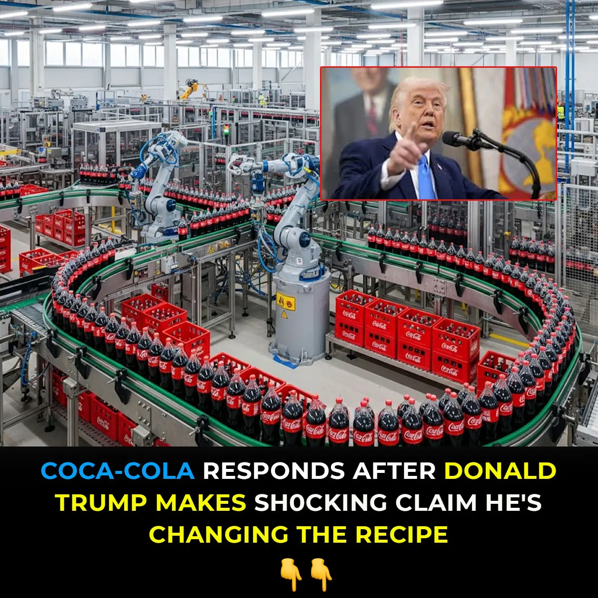 Coca‑Cola Fires Back After Trump Claims He Switched The Coke Recipe