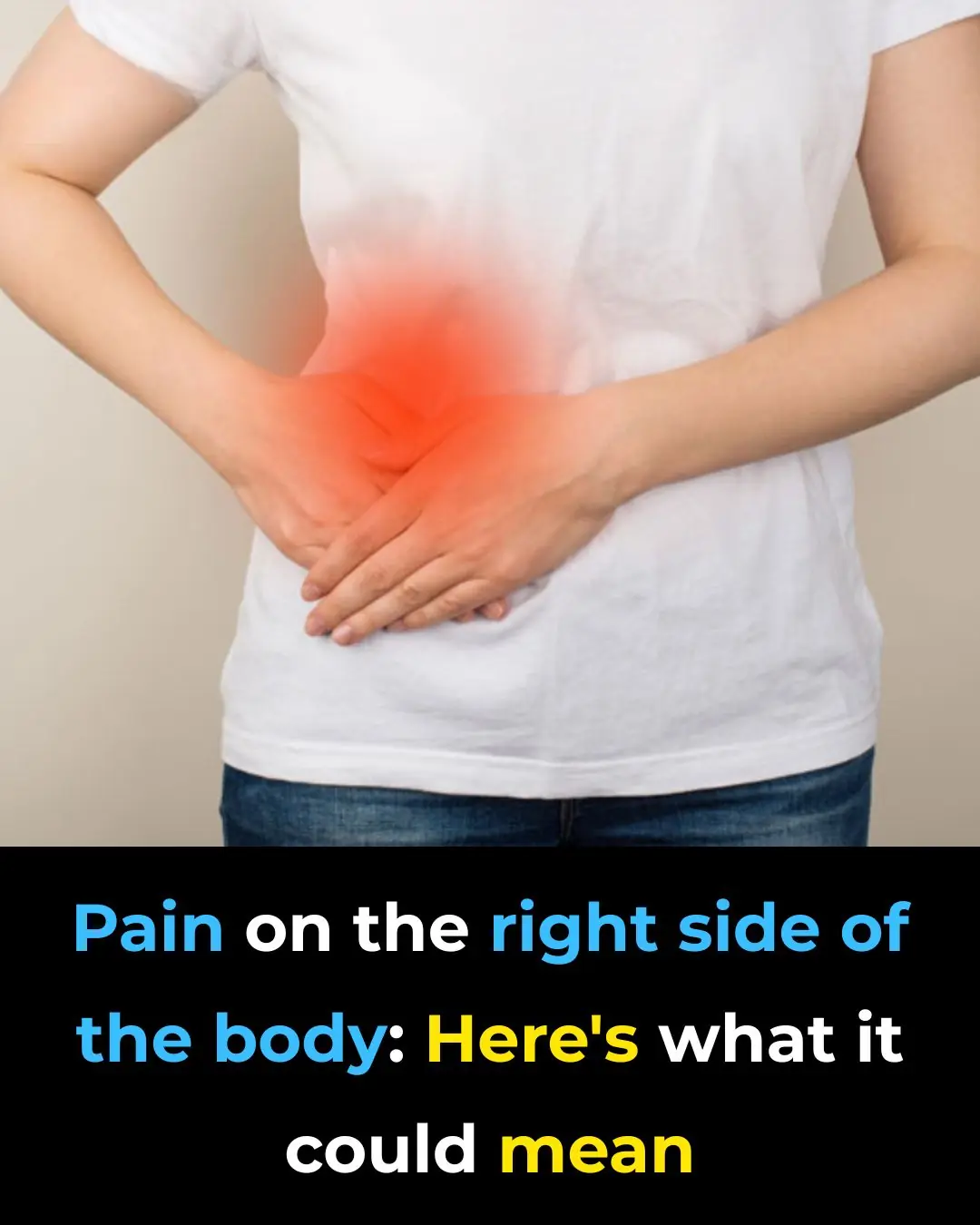4 Common Causes of Body Pain on the Right Side