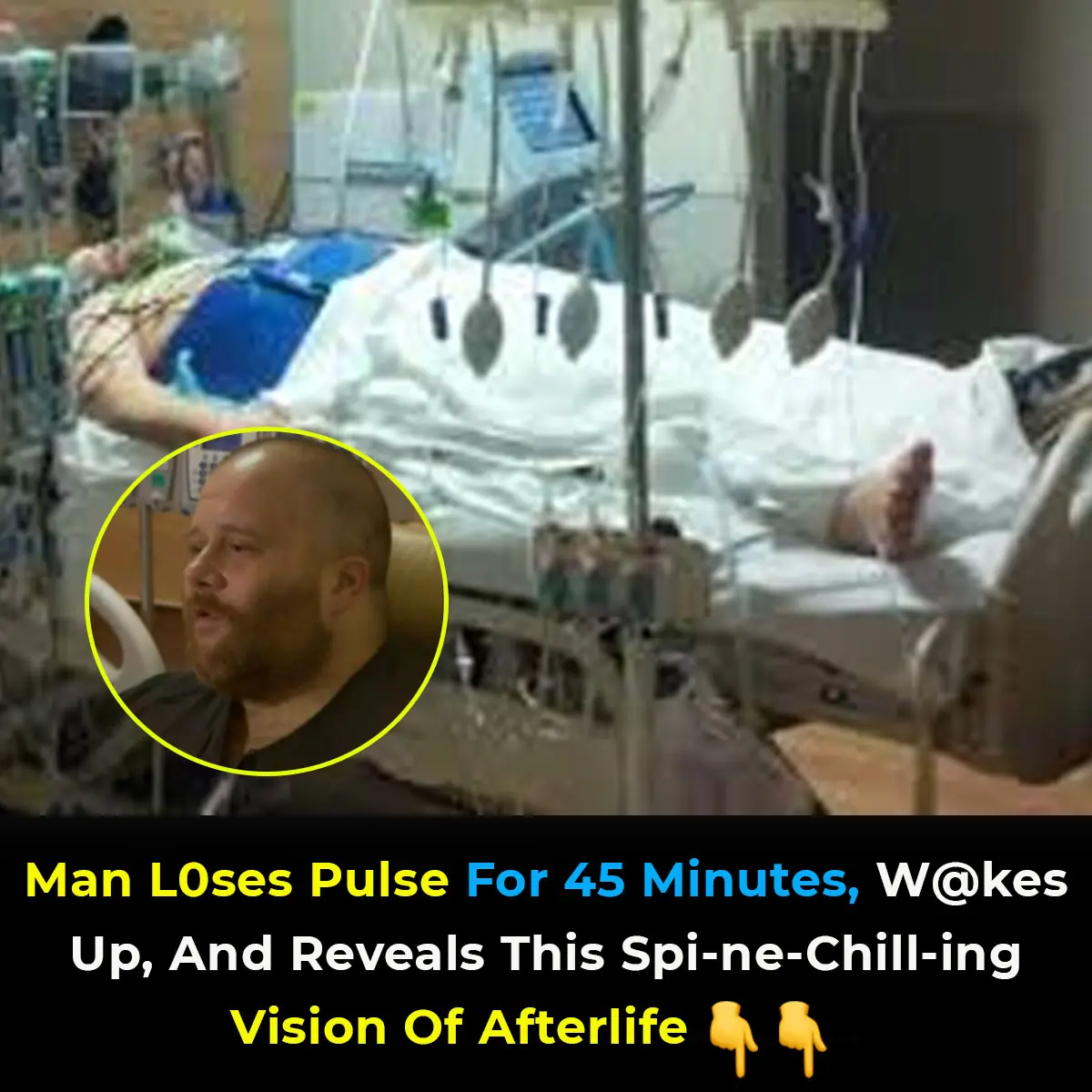 Man Loses Pulse For 45 Minutes, Wakes Up, And Reveals This Spine-Chilling Vision Of Afterlife