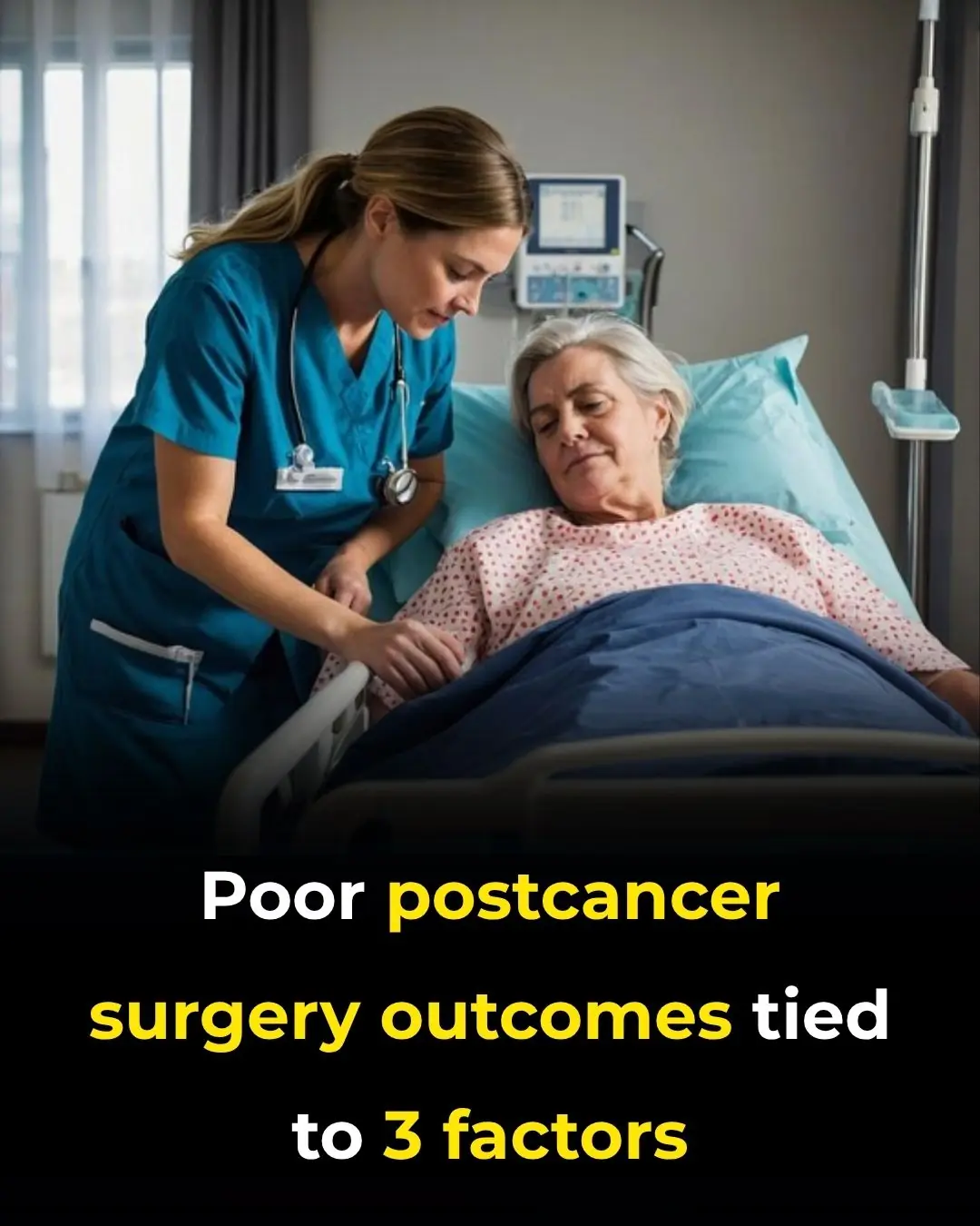 Poor Postcancer Surgery Outcomes Tied to 3 Factors