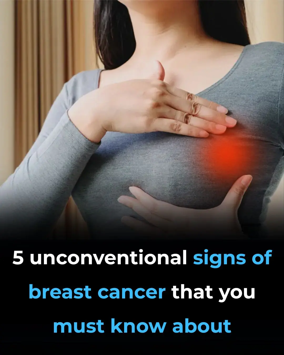 5 Unconventional Signs of Breast Cancer That You Must Know About