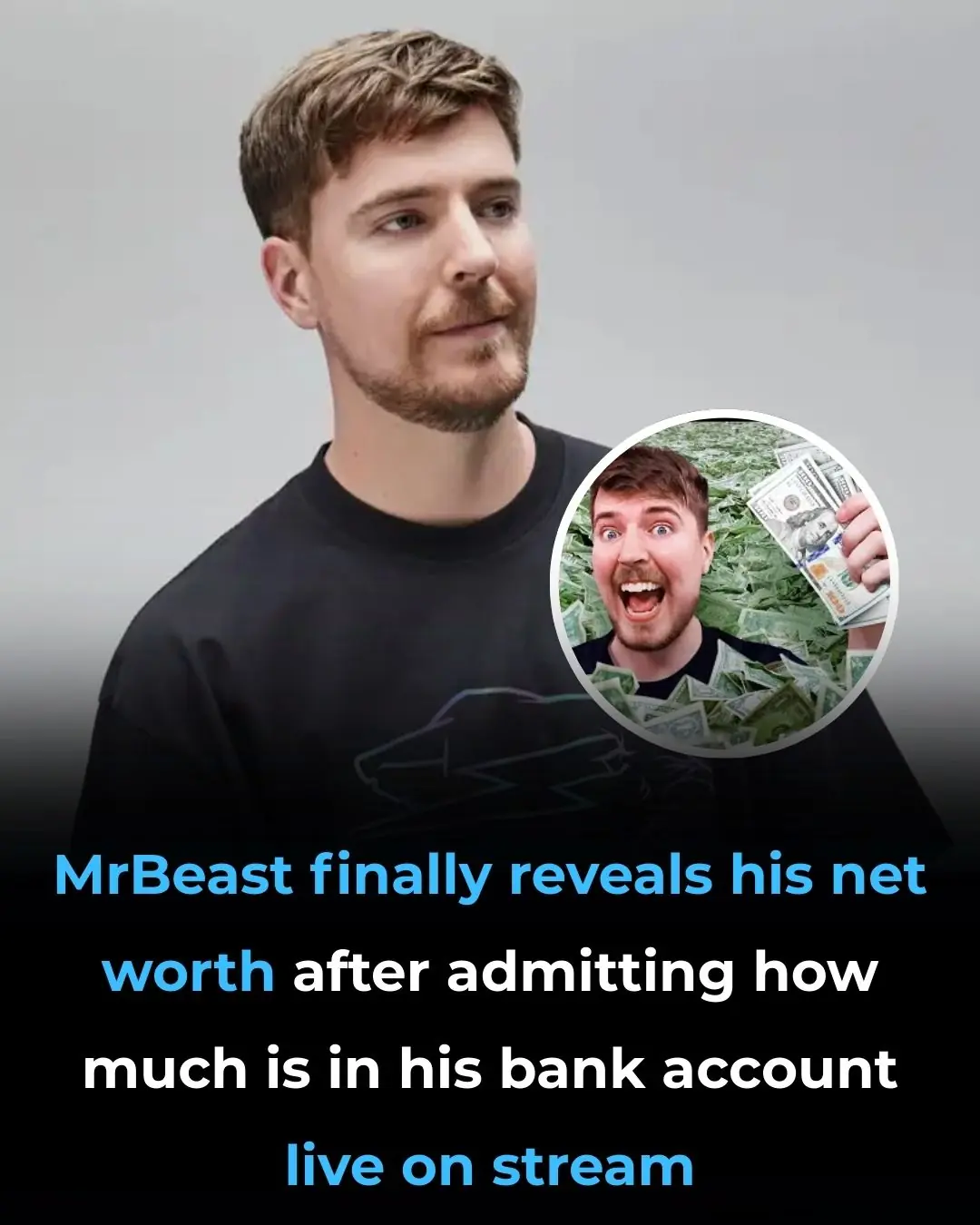 MrBeast finally reveals his net worth after admitting how much is in his bank account live on stream