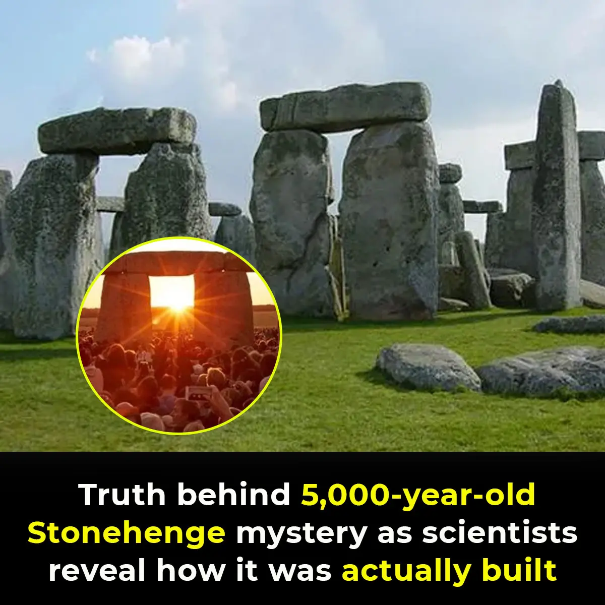 Truth behind 5,000-year-old Stonehenge mystery as scientists reveal how it was actually built