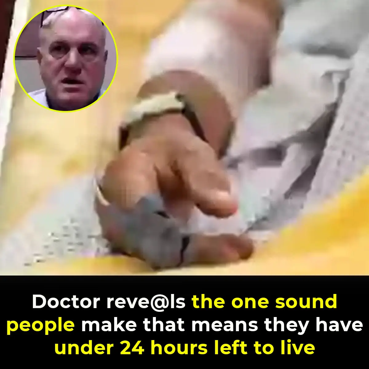 Doctor reveals the one sound people make that means they have under 24 hours left to live