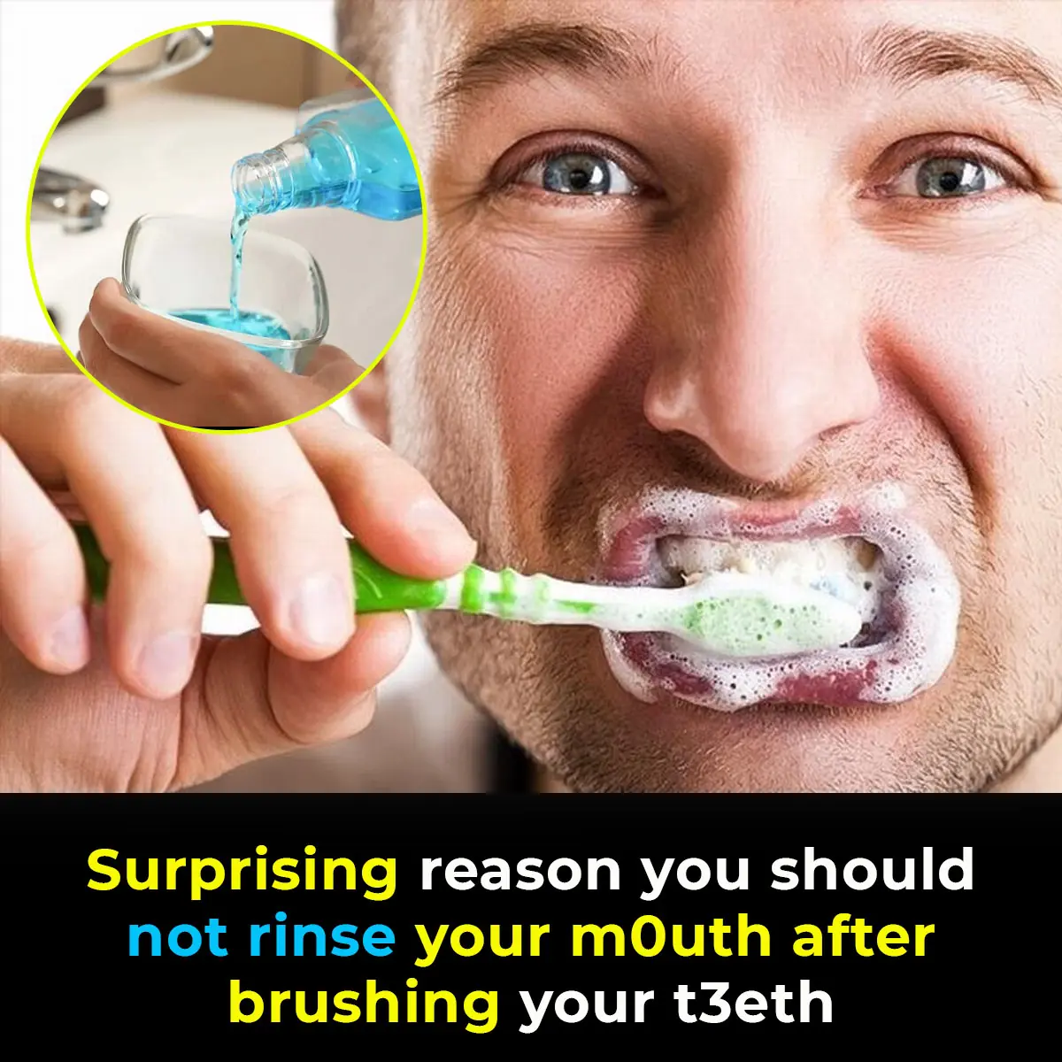 Surprising reason you should not rinse your mouth after brushing your teeth