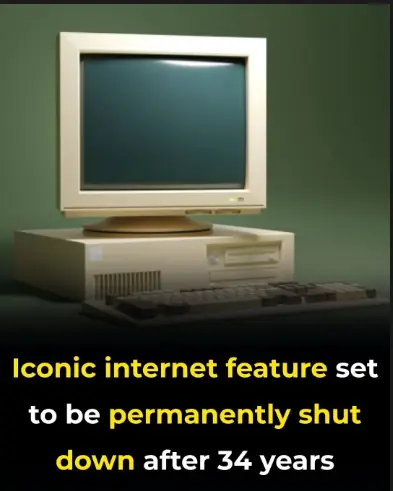 Iconic internet feature set to be permanently shut down after 34 years