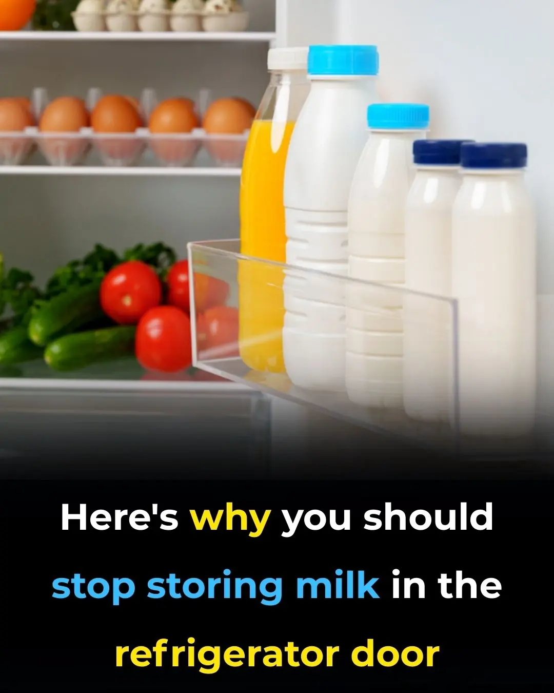 Here’s Why You Should Stop Storing Milk in the Refrigerator Door
