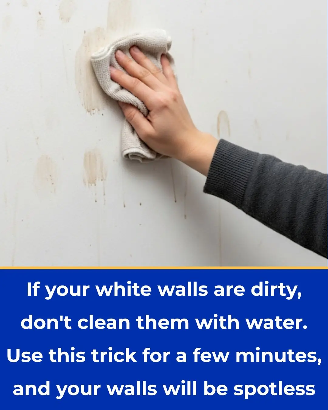 If your white walls are dirty, don’t use water—try this 5-minute “dry-clean” trick