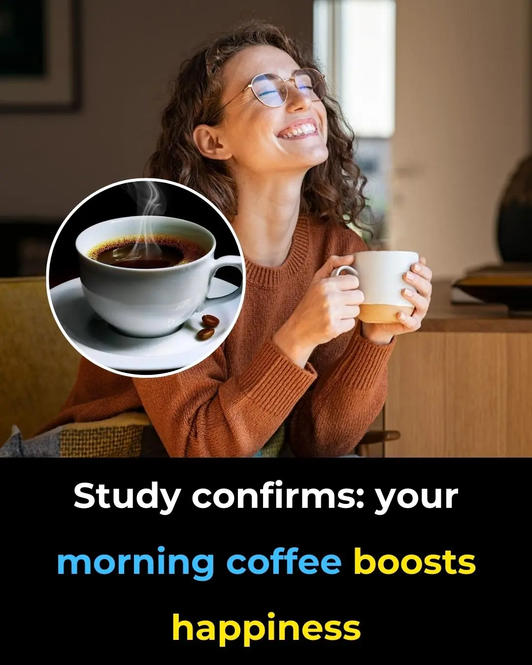 Study Confirms: Your Morning Coffee Boosts Happiness