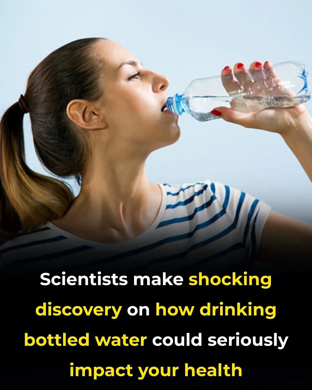 How Drinking Bottled Water Could Seriously Impact Your Health