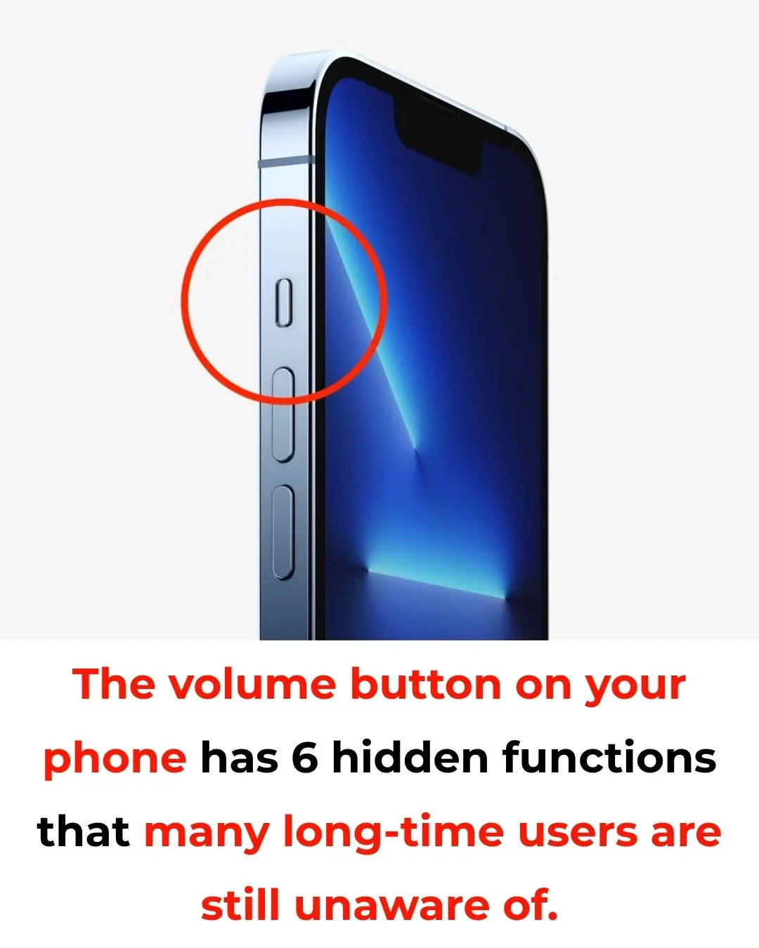 The Volume Button on Your Phone Has 6 Hidden Functions That Many Long-Time Users Are Still Unaware Of