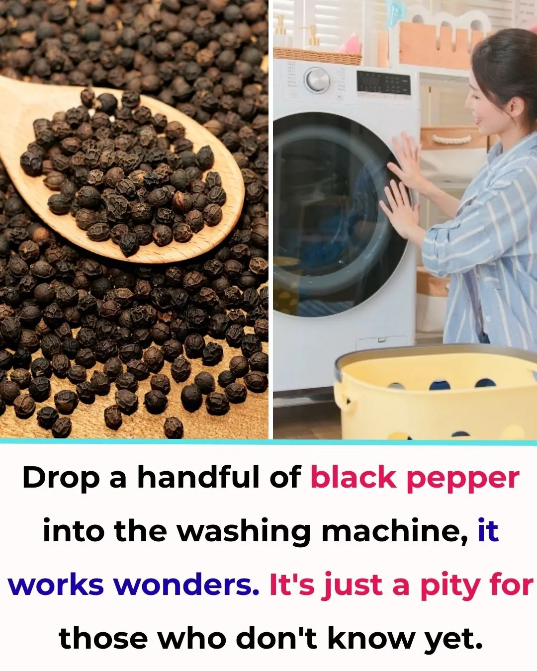 Throw a Handful of Black Pepper into the Washing Machine: The Miraculous Effect, Only for Those Who Haven't Known Yet