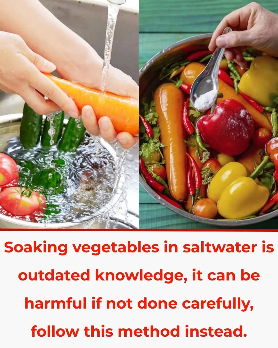 Why Soaking Vegetables in Saltwater Is Outdated