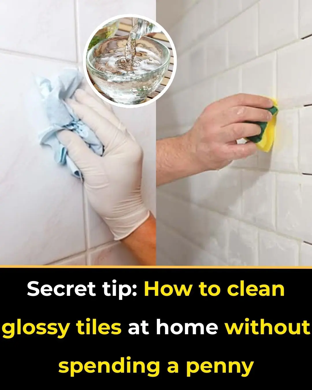 Secret tip: How to clean glossy tiles at home without spending a penny