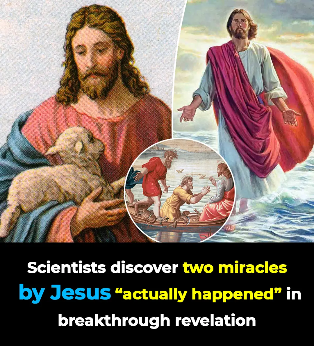 Scientists discover two miracles by Jesus 'actually happened' in breakthrough revelation