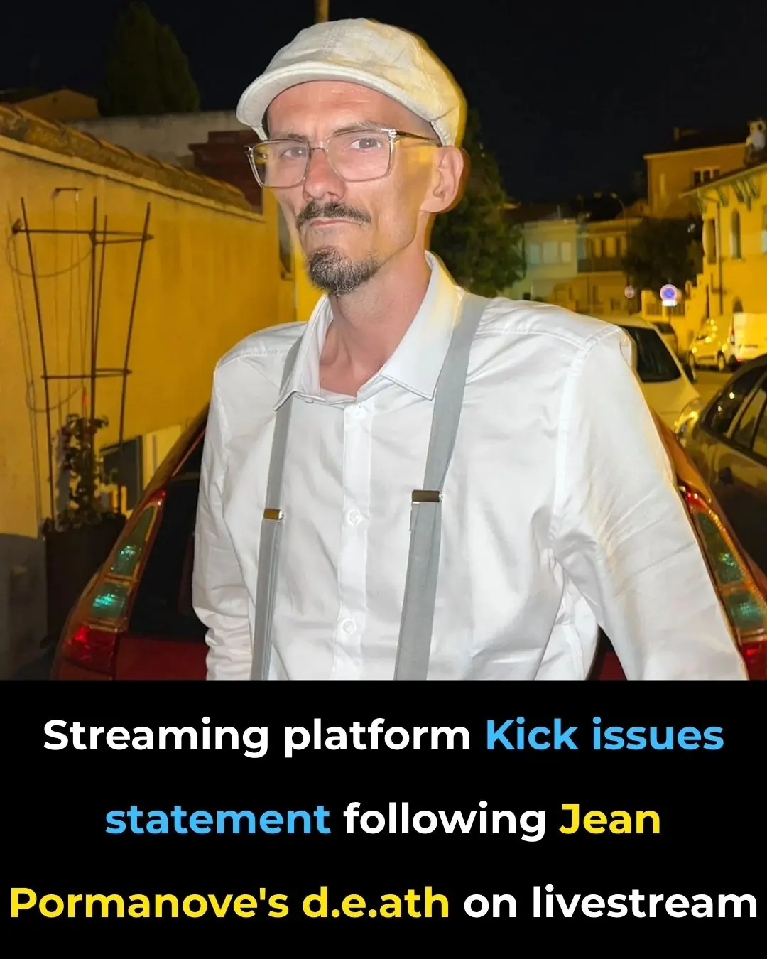 Streaming platform Kick issues statement following Jean Pormanove's death on livestream