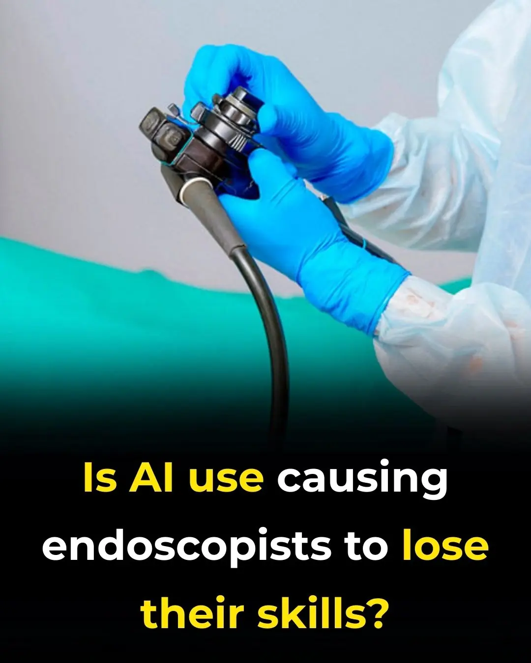 Is AI Use Causing Endoscopists to Lose Their Skills?